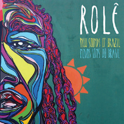 Review of Rolê: New Sounds of Brazil