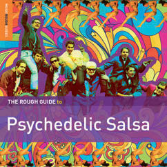 Review of The Rough Guide to Psychedelic Salsa