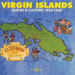 Review of Virgin Islands: Quelbe & Calypso 1956-60