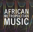 Review of African Metropolitan Music