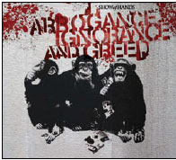 Review of Arrogance, Ignorance & Greed