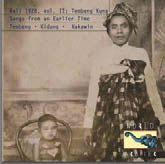 Review of Bali 1928, Vol II: Tembang Kuna – Songs from an Earlier Time