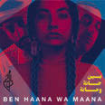 Review of Ben Haana Wa Maana