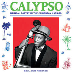 Review of Calypso: Musical Poetry in the Caribbean 1955-69