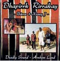 Review of Dhapirrk Rirrakay