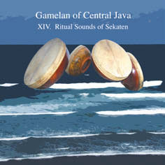 Review of Gamelan of Central Java XIV: Ritual Sounds of Sekaten