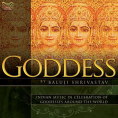 Review of Goddess: Indian Music in Celebration of Goddesses around the World