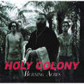 Review of Holy Colony: Burning Acres
