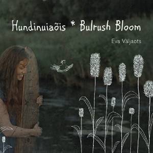 Review of Hundinuiaõis/Bulrush Bloom