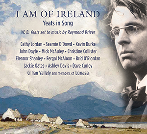 Review of I Am of Ireland: Yeats in Song