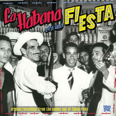 Review of La Habana era una Fiesta: Original Recordings From the Golden Age of Cuban Radio