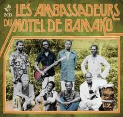 Review of Les Ambassadeurs du Motel de Bamako