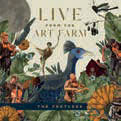 Review of Live from the Art Farm