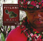 Review of Music for the Hawaiian Islands Vol 3: Pi’ilani Maui