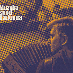 Review of Muzyka spod Radomia