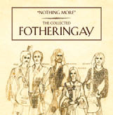 Review of Nothing More: The Collected Fotheringay