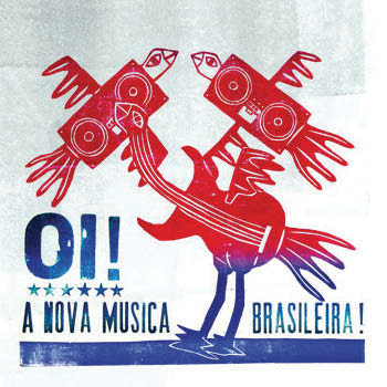 Review of Oi! A Nova Musica Brasileira!