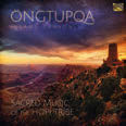 Review of Öngtupqa: Sacred Music of the Hopi Tribe