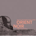 Review of Orient Noir: A West-Eastern Divan