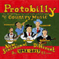 Review of Protobilly: The Minstrel & Tin Pan Alley DNA of Country Music 1892-2017