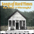 Review of Songs of Hard Times: Up, Over and Through