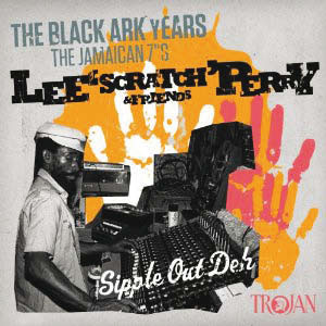 Review of Lee ‘Scratch’ Perry & Friends: The Black Ark Years