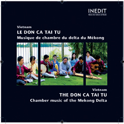 Review of The Don Ca Tai Tu: Chamber Music of the Mekong Delta