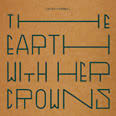 Review of The Earth with her Crowns