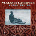 Review of Malawi Grooves 1950, ’57 & ’58