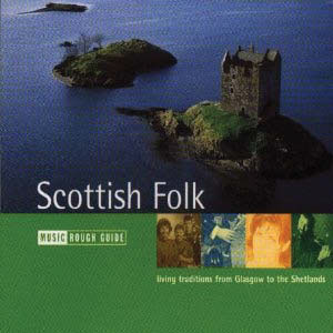 Review of The Rough Guide to Scottish Folk