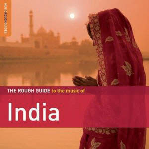 Review of The Rough Guide to the Music of India