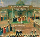 Review of The Sublime Porte: Voices of Istanbul 1430-1750