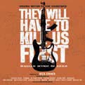 Review of They Will Have to Kill Us First: Original Soundtrack