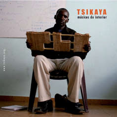 Review of Tsikaya: Músicos Do Interior