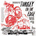 Review of Turkey on the Edge (Soundtrack)