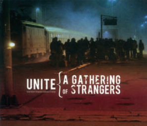 Review of UNITE: A Gathering of Strangers