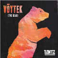 Review of Vōytek (The Bear)