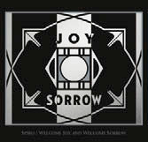 Review of Welcome Joy and Welcome Sorrow