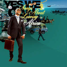 Review of Yes We Can: Songs About Leaving Africa