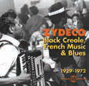 Review of Zydeco: Black Creole French Music & Blues 1928-1972